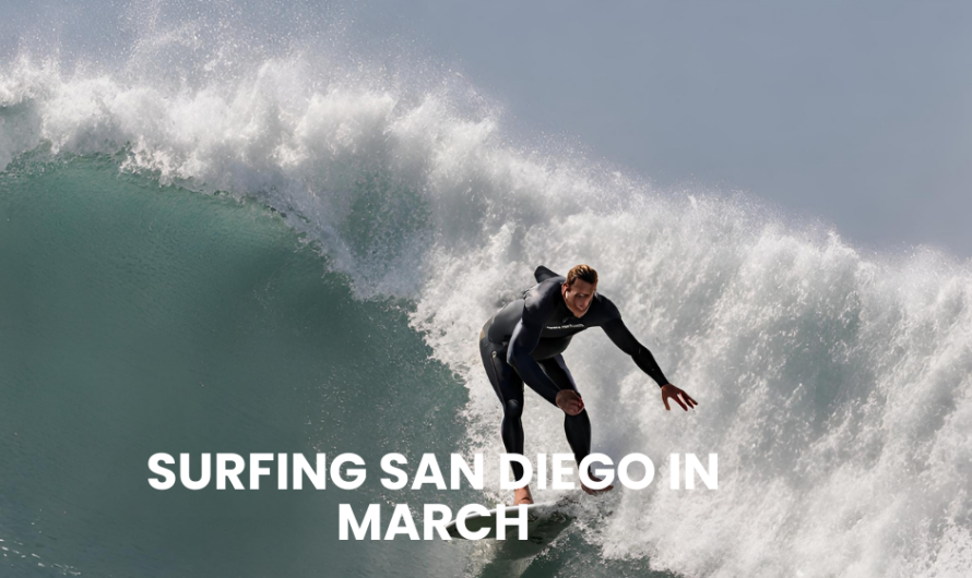 Surfing San Diego in March